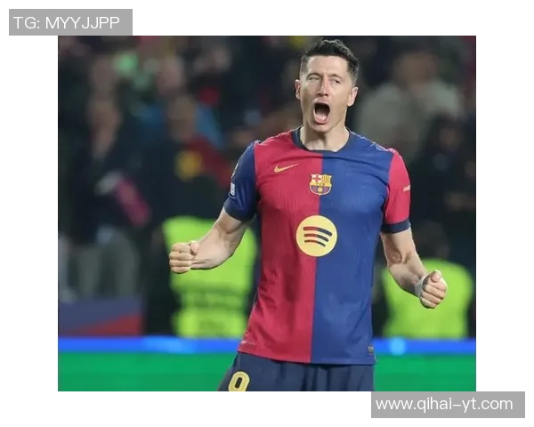 莱万状态火热欧冠赛场10场打入12球领跑射手榜前景乐观